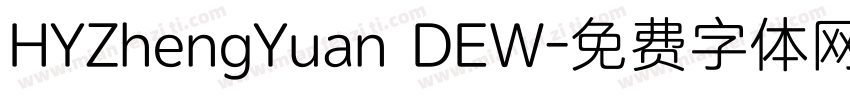 HYZhengYuan DEW字体转换